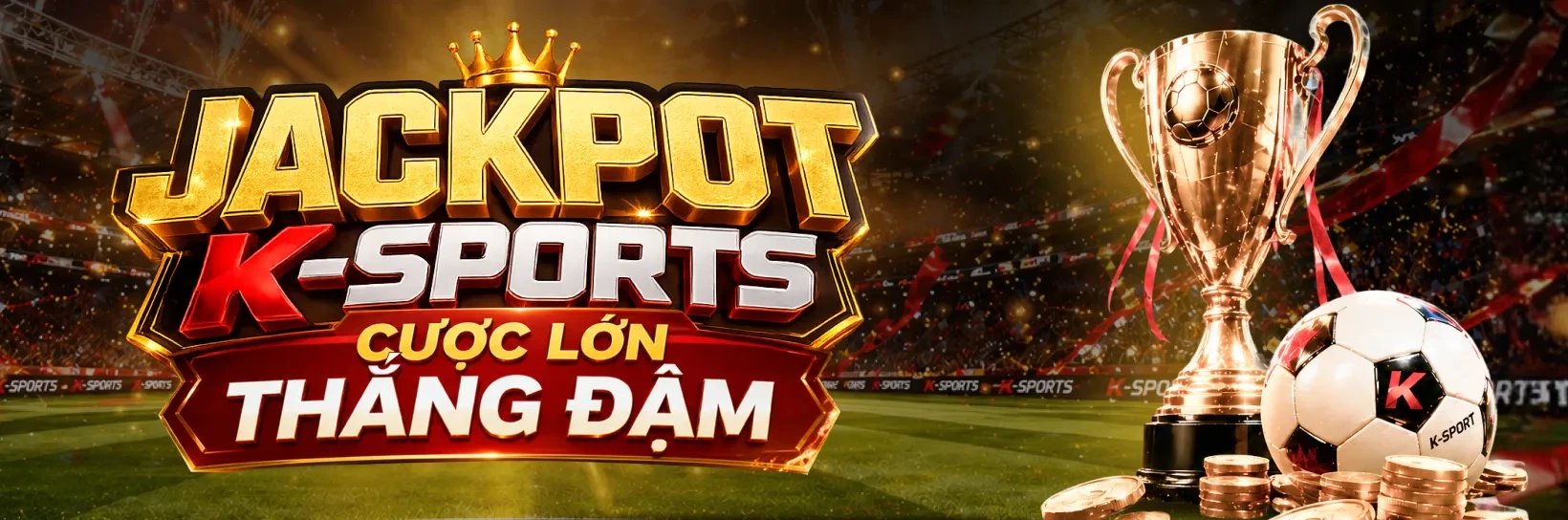 XO88 Cược Hăng Say - Săn Ngay Jackpot Tại K-SPORTS